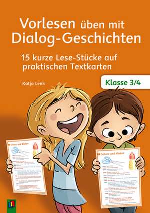 Vorlesen üben mit Dialog-Geschichten - Klasse 3/4 de Katja Lenk