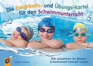 Die Freiarbeits- und Übungs-Kartei für den Schwimmunterricht de Barbara Steimel