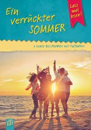 Ein verrückter Sommer de Annette Weber