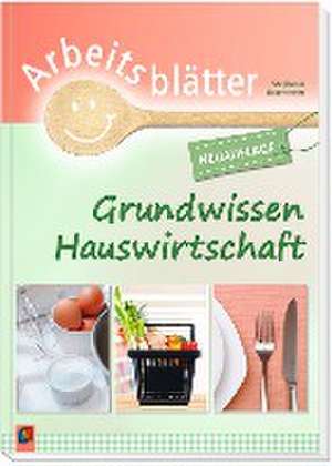 Arbeitsblätter Grundwissen Hauswirtschaft de Stephanie Rosentreter