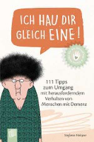 Ich hau dir gleich eine! de Stefanie Helsper