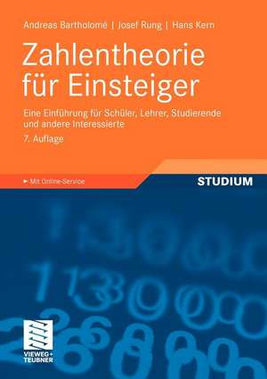 Zahlentheorie für Einsteiger: Eine Einführung für Schüler, Lehrer, Studierende und andere Interessierte de Andreas Bartholome