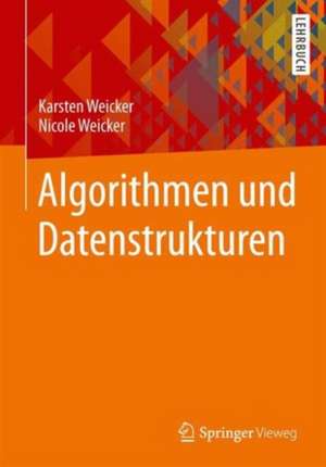 Algorithmen und Datenstrukturen de Karsten Weicker