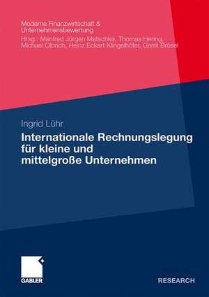 Internationale Rechnungslegung für kleine und mittelgroße Unternehmen de Ingrid Lühr