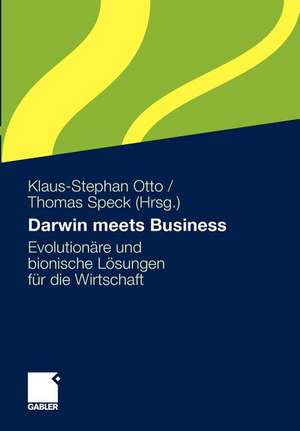 Darwin meets Business: Evolutionäre und bionische Lösungen für die Wirtschaft de Klaus-Stephan Otto