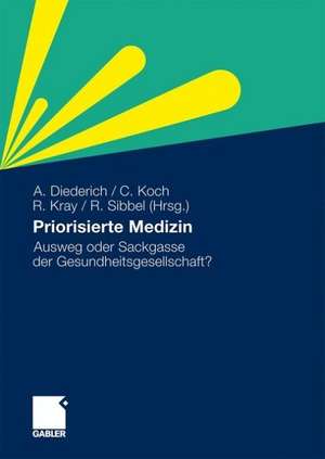 Priorisierte Medizin: Ausweg oder Sackgasse der Gesundheitsgesellschaft? de Adele Diederich