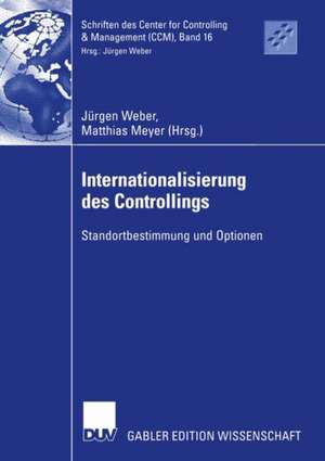 Internationalisierung des Controllings: Standortbestimmung und Optionen de Jürgen Weber