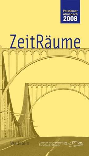 ZeitRäume 2008 de Martin Sabrow