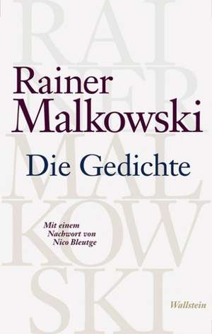 Die Gedichte de Rainer Malkowski