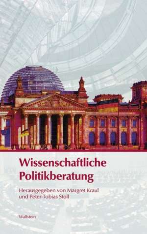 Wissenschaftliche Politikberatung de Margret Kraul