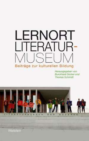 Lernort Literaturmuseum de Burckhard Dücker