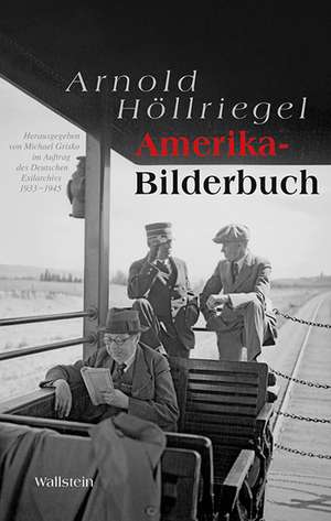 Amerika-Bilderbuch de Arnold Höllriegel