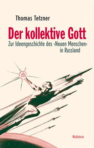 Der kollektive Gott de Thomas Tetzner