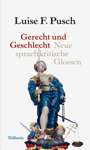 Gerecht und Geschlecht de Luise F. Pusch