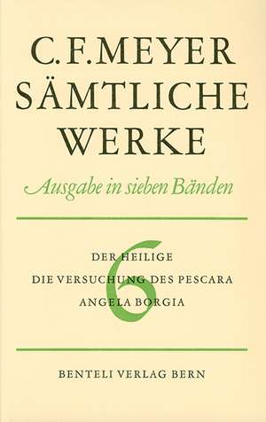 Der Heilige, Die Versuchung des Pescara, Angela Borgia de Conrad Ferdinand Meyer