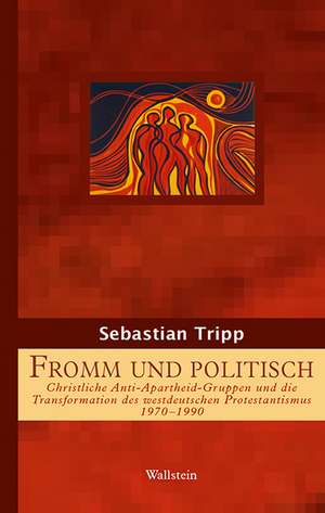 Fromm und politisch de Sebastian Tripp