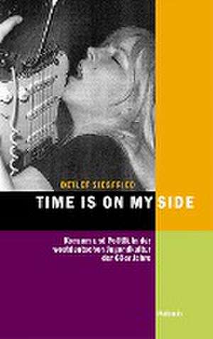 Time is on my Side de Detlef Siegfried