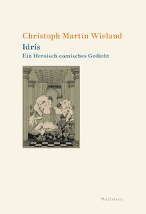 Idris de Christoph Martin Wieland