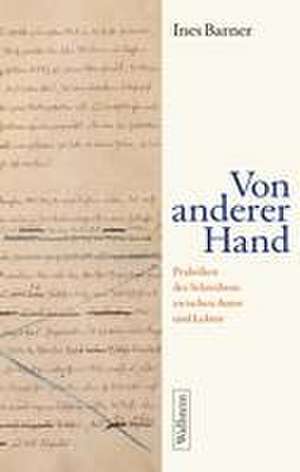 Von anderer Hand de Ines Barner