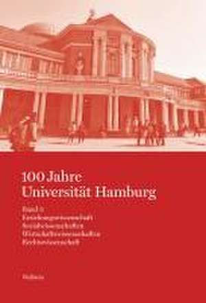 100 Jahre Universität Hamburg Band 3 de Rainer Nicolaysen