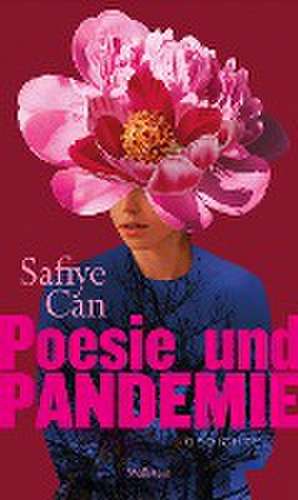 Poesie und Pandemie de Safiye Can