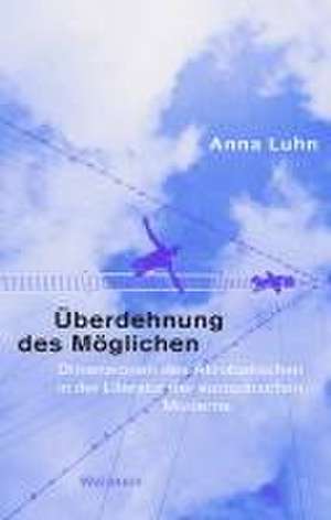 Luhn, A: Überdehnung des Möglichen