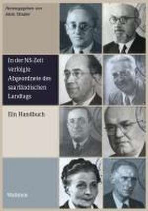 In der NS-Zeit verfolgte Abgeordnete des saarländischen Landtags de Norbert Frei