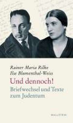 Und dennoch! de Ilse Blumenthal-Weiss