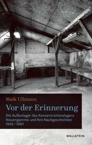 Vor der Erinnerung de Maik Ullmann