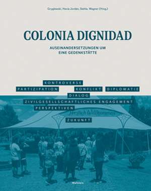 Colonia Dignidad de Elke Gryglewski
