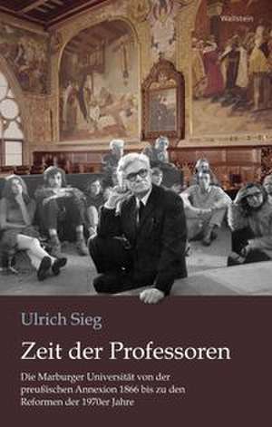 Zeit der Professoren de Ulrich Sieg