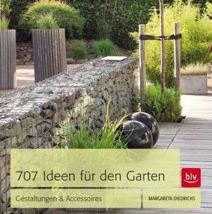 707 Ideen für den Garten de Margareta Diedrichs