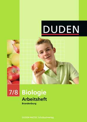 Biologie 7/8 Arbeitsheft. Brandenburg