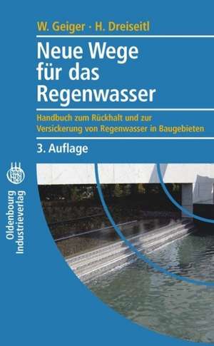 Neue Wege für das Regenwasser de Wolfgang F. Geiger