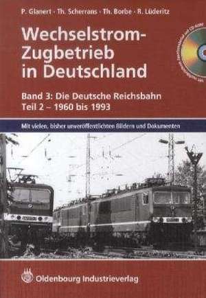 Wechselstrom-Zugbetrieb in Deutschland de Peter Glanert