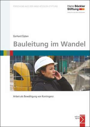 Bauleitung im Wandel de Gerhard Syben