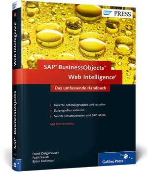 SAP BusinessObjects Web Intelligence de Frank Delgehausen