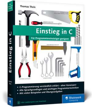 Einstieg in C de Thomas Theis