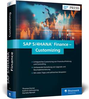 SAP S/4HANA Finance - Customizing de Thomas Kunze