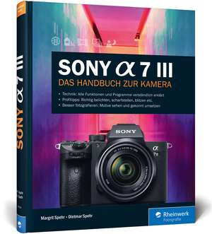 Sony A7 III de Dietmar Spehr