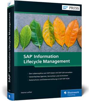 SAP Information Lifecycle Management de Iwona Luther