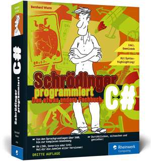 Wurm, B: Schrödinger programmiert C #