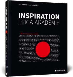 Inspiration Leica Akademie de Heidi Mertens