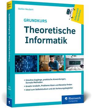 Grundkurs Theoretische Informatik de Stefan Neubert