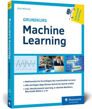 Grundkurs Machine Learning de Paul Wilmott