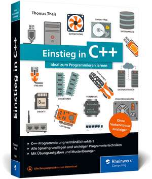 Einstieg in C++ de Thomas Theis