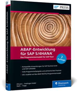 ABAP-Entwicklung für SAP S/4HANA de Sebastian Freilinger-Huber