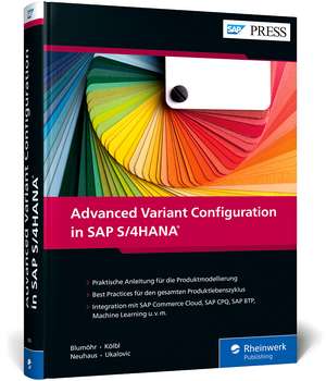 Advanced Variant Configuration in SAP S/4HANA de Uwe Blumöhr