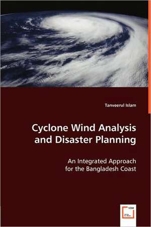 Cyclone Wind Analysis and Disaster Planning de Tanveerul Islam