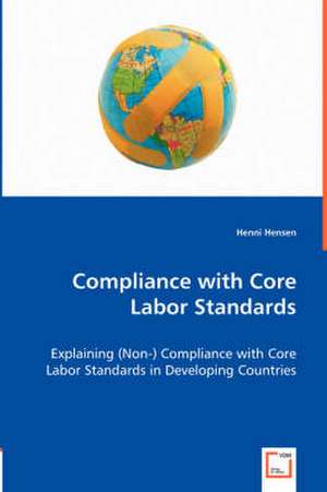 Compliance with Core Labor Standards de Henni Hensen